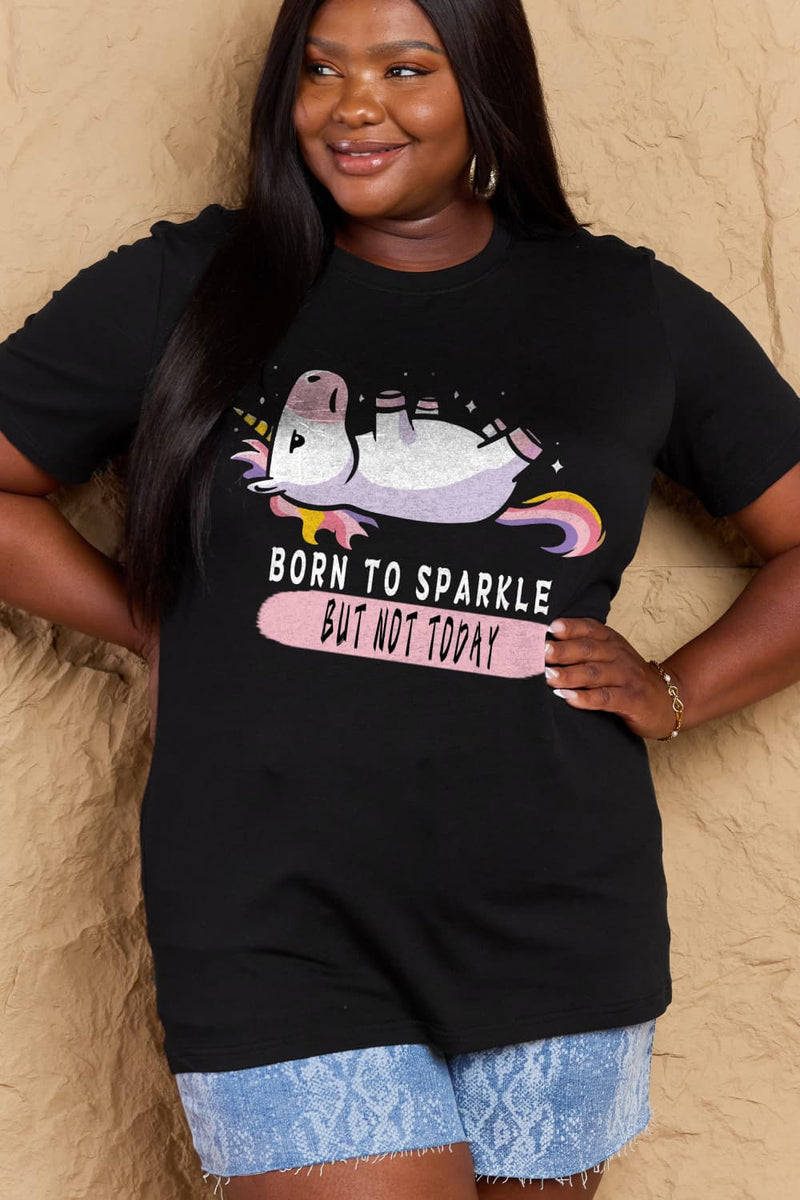 BORN TO SPARKLE BUT NOT TODAY TEE