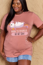 BORN TO SPARKLE BUT NOT TODAY TEE